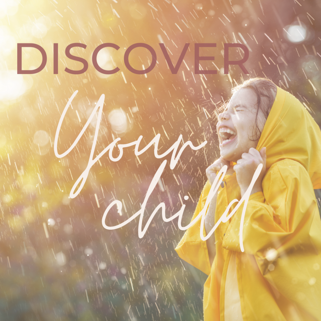 Discover your child